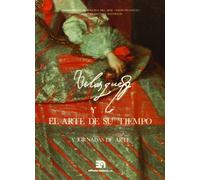 Velázquez Y El Arte De Su Tiempo. V Jornadas Del Arte: V Jornadas de Arte