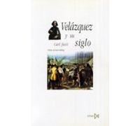 Velazquez Y Su Siglo