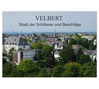 Velbert - Stadt der Schlösser und Beschläge (Tischkalender 2026 DIN A5 quer), CALVENDO Monatskalender: Velbert liegt im Bergischen Land und ist bekannt für die Schlösser- und Beschlägeindstrie