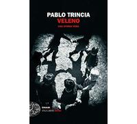 Veleno. Una storia vera (Einaudi. Stile libero extra)