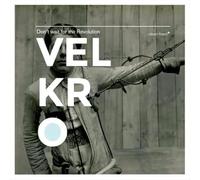 Velkro - Don't Wait for the Revolution