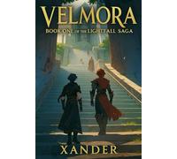 Velmora: Book One of The Lightfall Saga: 1