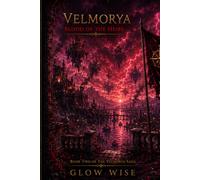 Velmorya: Blood of The Heirs (Velmorya Saga)