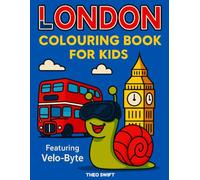Velo-Byte's London Colouring Adventure: A Fun London Colouring Book for Kids