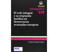 Velo Integral Y Su Respuesta Juridica En Democracias Avanzad