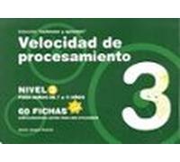 VELOCIDAD DE PROCESAMIENTO NIVEL 3 DE 7 A 11 A?OS (SIN COLECCION)