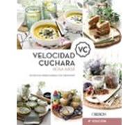 Velocidad Cuchara. Mis Recetas Imprescindibles Con Thermomix