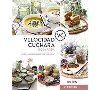 Velocidad Cuchara: Mis recetas imprescindibles con Thermomix