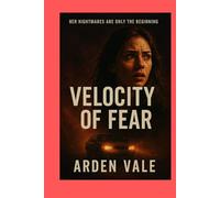 Velocity of Fear (A Deep Cluster Thriller)