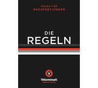 Velominati Rainer Sprehe Die Regeln: Kodex für Radsportjünger (Tapa blanda)