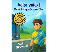 Vélos volés !: Mène l'enquête avec Yaël