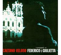 Veloso, Caetano - Omaggio a Federico E Giuletta