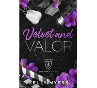 Velvet and Valor (Platinum Security: Shadows of LA)