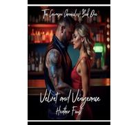 Velvet and Vengeance: Book One: 1 (Crimson Chronicles)