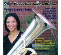 Velvet Brown - Tuba music: Perspectives of Sound & Rhythm by Velvet Brown (2007-02-27)
