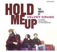 Velvet Crush - Hold Me Up