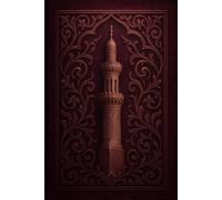 Velvet Minaret: An Ornamental Arabesque Journal of Sacred Beauty and Stillness