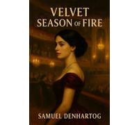 Velvet Season of Fire (The Forever Masquerade)