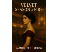 Velvet Season of Fire (The Forever Masquerade)