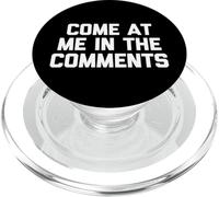 Ven a mí en los comentarios - Novedad sarcástica Divertida PopSockets PopGrip para MagSafe
