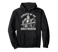 Ven a por mí, hermanos, divertido caballero medieval, ven a por mí, hermano Sudadera con Capucha