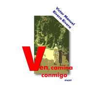 Ven, camina conmigo