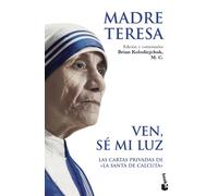 «Ven, sé mi luz»: las cartas privadas de la Santa de Calcuta | Madre Teresa