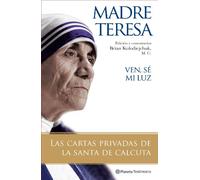 Ven, sé mi luz (Planeta Testimonio)