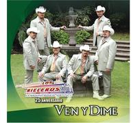 Ven Y Dime [Us Import] by Rieleros Del Norte