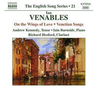 Venables Ian - The English Song Series /Vol.21 : On The Wings Of Love - Venetian Songs