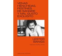 Venas al frente, festines de sangre y mal gusto: Prosas reunidas II de un crítico legendario: Rock a la literatura y literatura al rock: 27 (Kultrum)