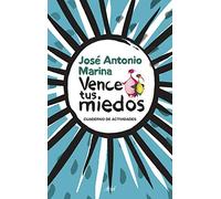 Vence tus miedos: Cuaderno de actividades (Ariel)