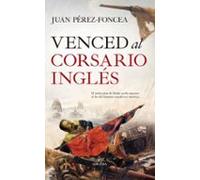 Venced Al Corsario Inglés