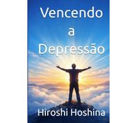 Vencendo a Depressão