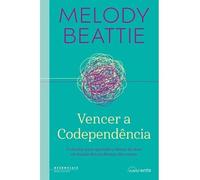 Vencer a Codependência