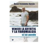 Vencer La Artitris Y La Fibromialgia
