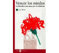 Vencer Los Miedos