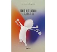 Vencer Ou Ser Vencido A Escolha É Sua (ebook)