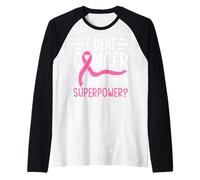 Vencí al cáncer ¿Cuál es tu Superpoder? Camiseta Manga Raglan