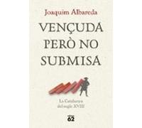 Vençuda Pero No Submisa: La Catalunya Del Segle Xviii