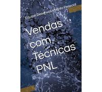 Vendas com Técnicas PNL (Habilidades de Alta Performance Profissional)