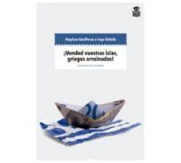 ¡vended Vuestras Islas Griegos Arruinados!