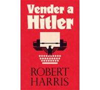 Vender A Hitler. La Mayor Estafa Editorial De La Historia: El Esc Ánda