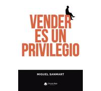 Vender es un privilegio