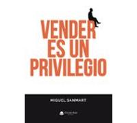 Vender Es Un Privilegio
