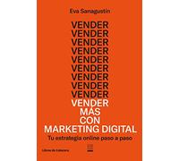 Vender más con marketing digital: Tu estrategia online paso a paso (Temáticos)