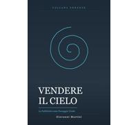 Vendere il Cielo: La Pubblicità come Paesaggio Totale (Erranze)