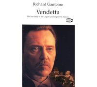 Vendetta: The True Story of the Largest Lynching in U.S. History (Picas series)