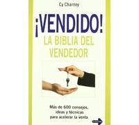 Vendido! La biblia del vendedor: Más de 600 consejos, ideas y técnicas para acelerar la venta. (MASTERCLASS)