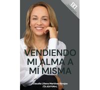 Vendiendo mi alma a mí misma